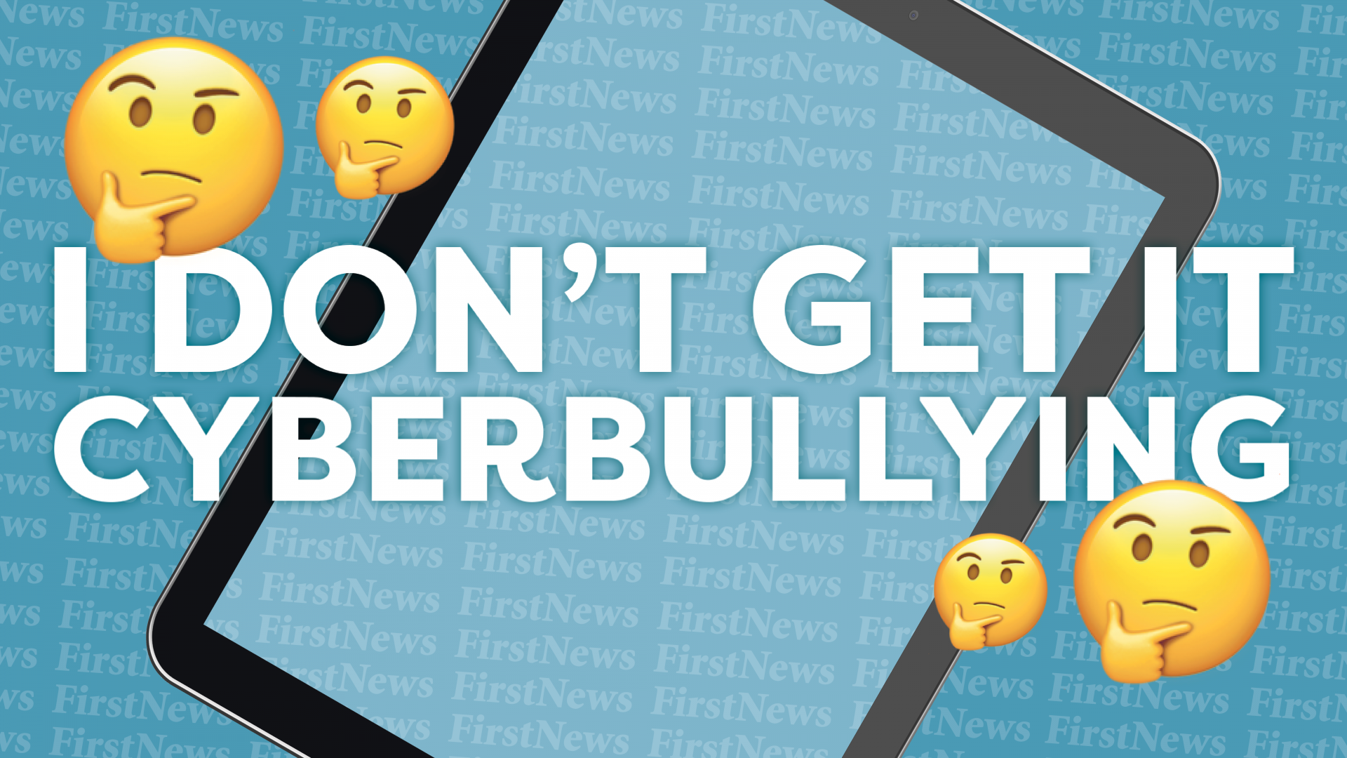 What is cyberbullying? How can I help stop it? - First News Live!